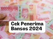 Setelah Pemilu Bansos Kembali di Cairkan Cek Bansos Kemensos 2024 838880438