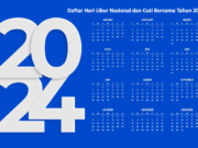 Jadwal Libur dan Cuti Bersama Lebaran 2024 Hari Libur Nasional